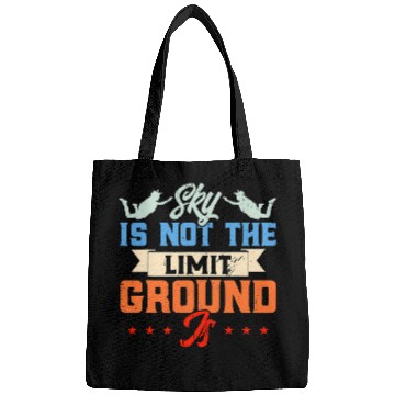 Discover Skydiving Gift Sky Is Not The Limit Ground Is vintages 1 Bags