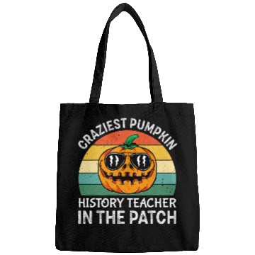 Discover Craziest Pumpkin History Teacher In The Patch Halloween Bags