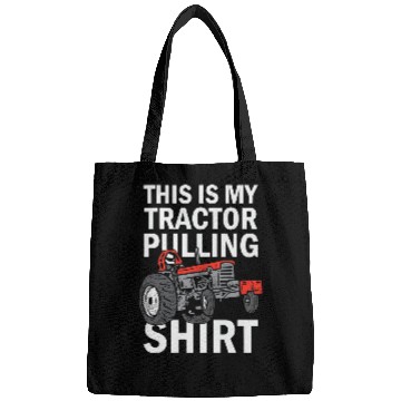 Discover Tractor driving Tractorpulling This This Is My Tractor Pulling Bags