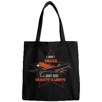 Discover I dont crash I just test Gravitys Limits Funny RC Plane Bags