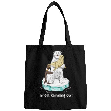 Discover Funny Bear Time Is Running Out Global Warming Polar Bear Climate Change Cute Bears Bags