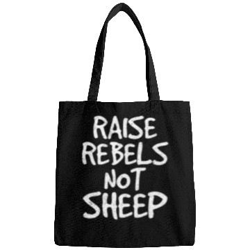 Discover Distressed Raise Rebels Not Sheep Activist Student Political Bags