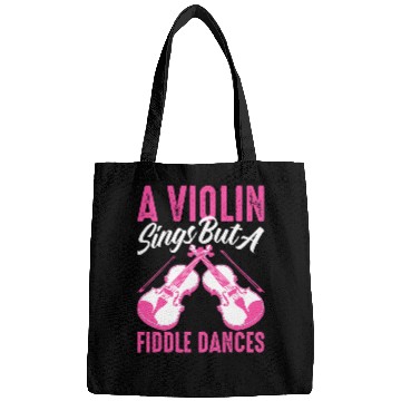 Discover Violin Lover A Violin Sings But A Fiddle Dances For Violinist 246 Bags