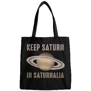 Discover Ancient Pagan Holiday Keep Saturn In Saturnalia Bags