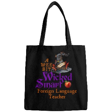 Discover Cute A Wee Bit Wicked Foreign Language Teacher Halloween Bags