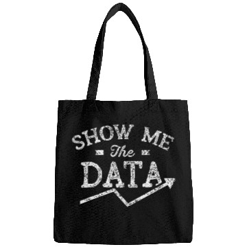 Discover Show me the data Analyst Scientist Analysis Geek Science 1 Bags
