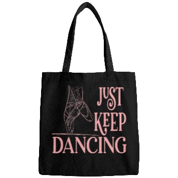 Discover Just Keep Dancing with Ballet Pointe Shoes Print Bags
