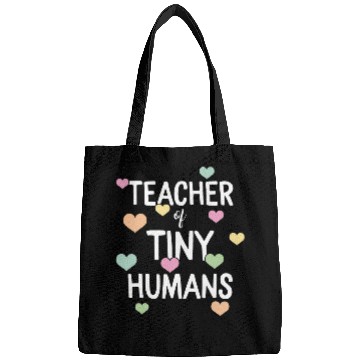 Discover Teacher of Tiny Humans Teacher Appreciation Day Student Bags