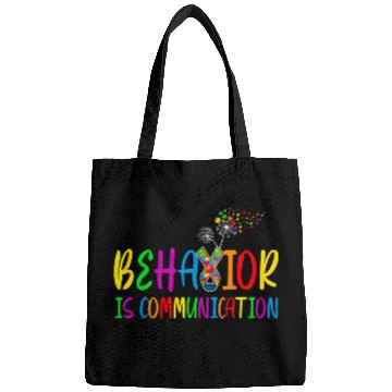 Discover Behavior Is Communication Special Education Teacher Autism 1 Bags