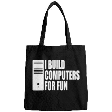Discover Computer Builder PC Builder I Build Computers For Fun Bags