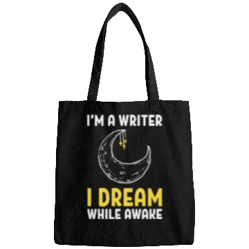 Discover Reading Book Funny Writer I Dream While Awake Write Book Lover Reader Bags