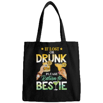 Discover If Lost Or Drunk Please Return To Bestie bests Friends BFF Bags