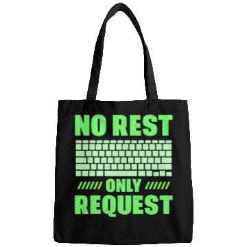 Discover No Rest Only Request Sayings Code Programmer Coder Coding Bags