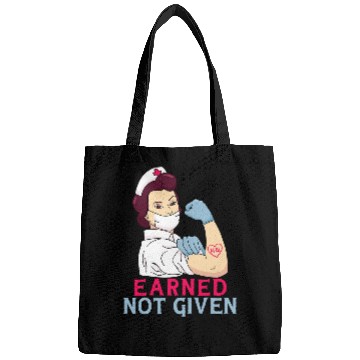 Discover Earned Not Given Funny RN Registered nurses Bags