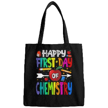 Discover Happy First Day Of Chemistry Teacher Students Bags