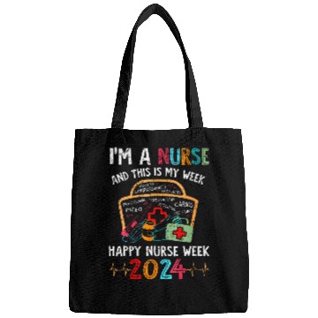 Discover im a nurses and this is my week happy nurses week 2024 Bags