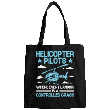 Discover Helicopter Pilots Where Every Landing Is A Controlled Crash Bags