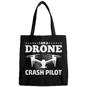 Discover I Am A Drone Crash Pilot Quadcopter Drone Pilot Bags