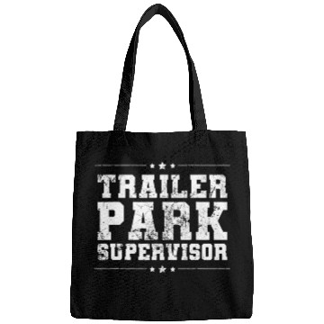Discover Trailer Park Supervisor Funny Redneck Gag Joke Bags