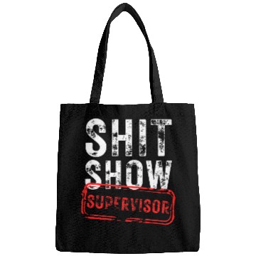 Discover Shit Show Supervisor Hilarious vintages funny sarcastic Bags
