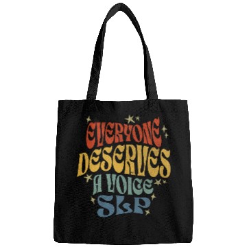 Discover Everyone Deserves A Voice SLP Speech Language Pathologist Bags