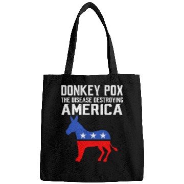 Discover Donkey Pox The Disease Destroying America Funny antis Biden 223 Bags