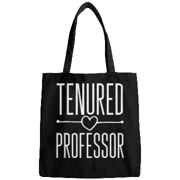 Discover Tenured Professor Congratulations On Getting Tenure Teacher Bags