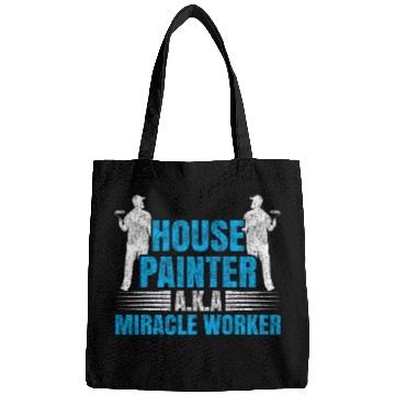 Discover House Painter Decorator House Painter AKA Miracle Worker Bags