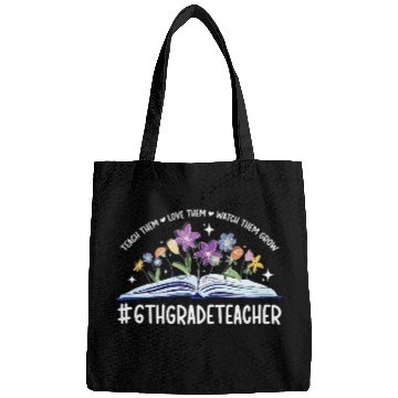 Discover 6th Grade Teacher Appreciation 6th Grade Teaching 1 Bags