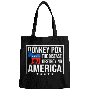 Discover Donkey Pox The Disease Destroying America Funny antis Biden 219 9 Bags