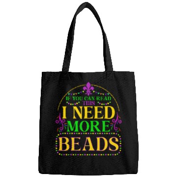Discover Fun Mardi Gras Parade Bead Lover I Need More Beads Bags