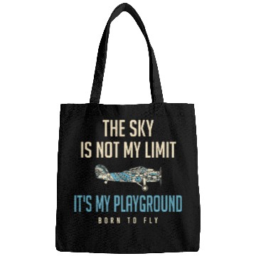 Discover The Sky Is Not My Limit Its My Playground Pilot Bags