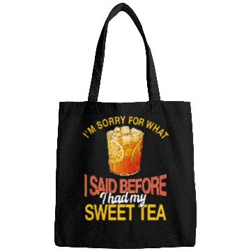 Discover Funny Sweet Tea Lover Saying Refreshing Tea Drinker Bags