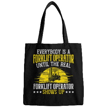 Discover Everybody Is A Forklift Operator 2 Bags