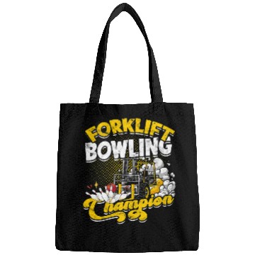 Discover Forklift Bowling Champion forklift operator Bags