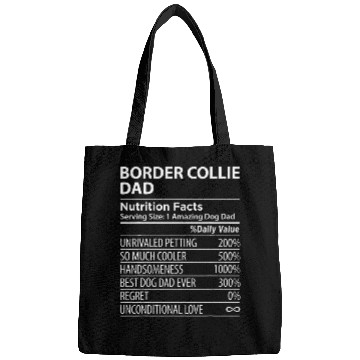 Discover Border Collie Dad Nutrition Facts Funny Border Collie Bags