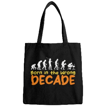 Discover Born in the Wrong Decade Human Evolution Decor Throwback Bags
