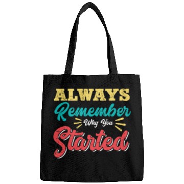 Discover Growth Always Remember Why You Started Entrepreneur Teacher Bags