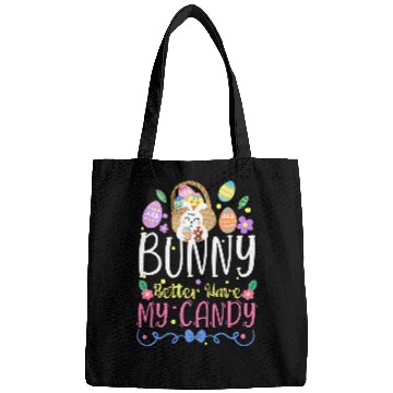 Discover Bunny Better Have My Candy Easter Egg Hunting Rabbit Gift Bags