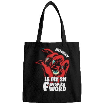 Discover Sport Hockey is my second favorite f word Bags