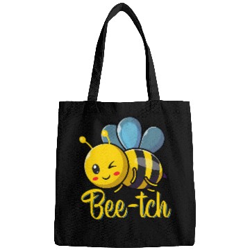 Discover BeeTch Funny Bee Quotes For Bees Lovers Bee Bags