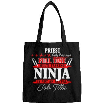 Discover Priest Full Time Multi Tasking Ninja Bags