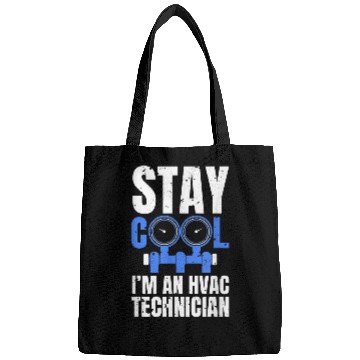 Discover Stay Cool Im An HVAC Technician Bags