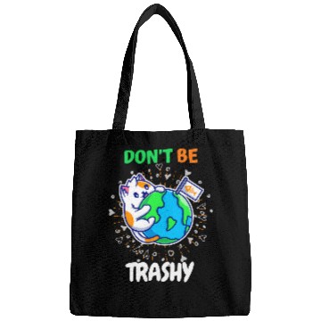 Discover Dont Be Trashy Reduce Reuse Recycle Teacher Happy Earth Day 1 Bags