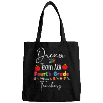 Discover Fourth Grade Teachers Back To School Team Aka 4th Student Bags