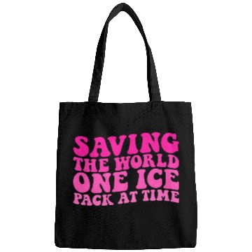 Discover Saving The World One Ice Pack At Time nurses Week 3 Bags