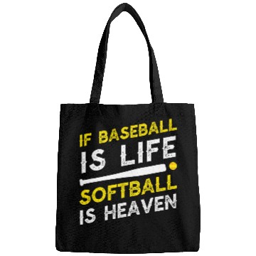 Discover Sport Baseball If Baseball Is Life Softball Is Heaven 1 Bags
