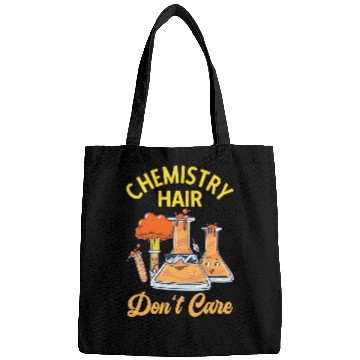 Discover Chemistry Hair Dont Care Chemist Funny Chemistry Teacher Bags