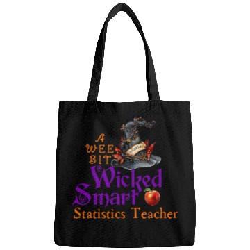 Discover Cute A Wee Bit Wicked Statistics Teacher Halloween Bags