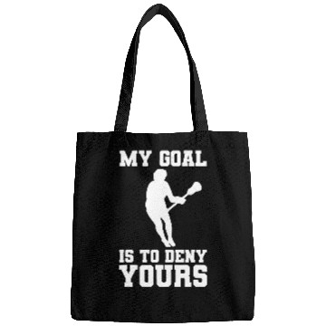 Discover Sport Lacrosse Gift My Goal is to deny yours lacrosse 2LAX Bags